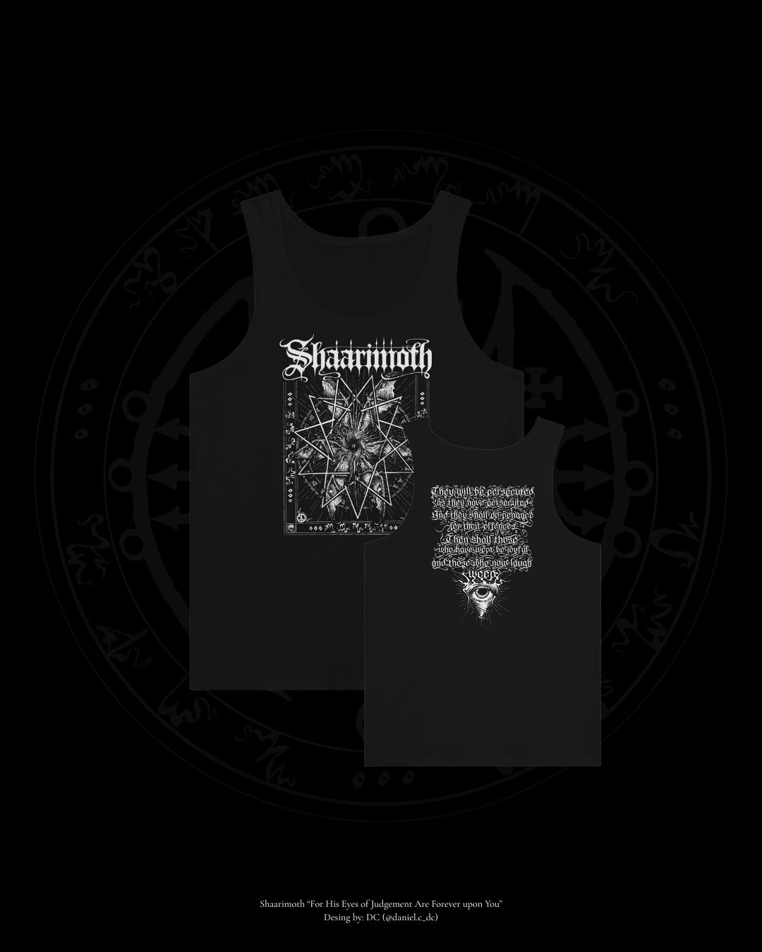 Shaarimoth "For his eyes of judgement are forever upon you" Tanktop
