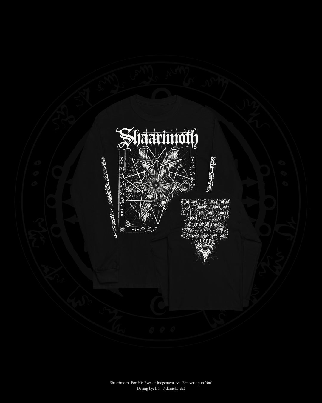 Shaarimoth "For his eyes of judgement are forever upon you" Longsleeve