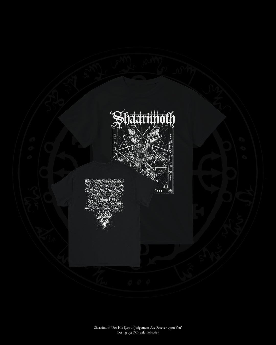 SHAARIMOTH "For His Eyes of Judgement Are Forever upon You" T-shirt